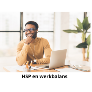 HSP en werkbalans